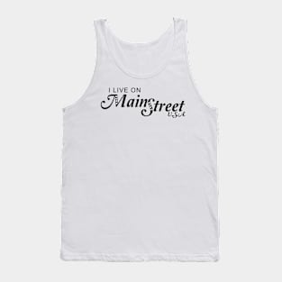 I Live on Main Street USA Tank Top